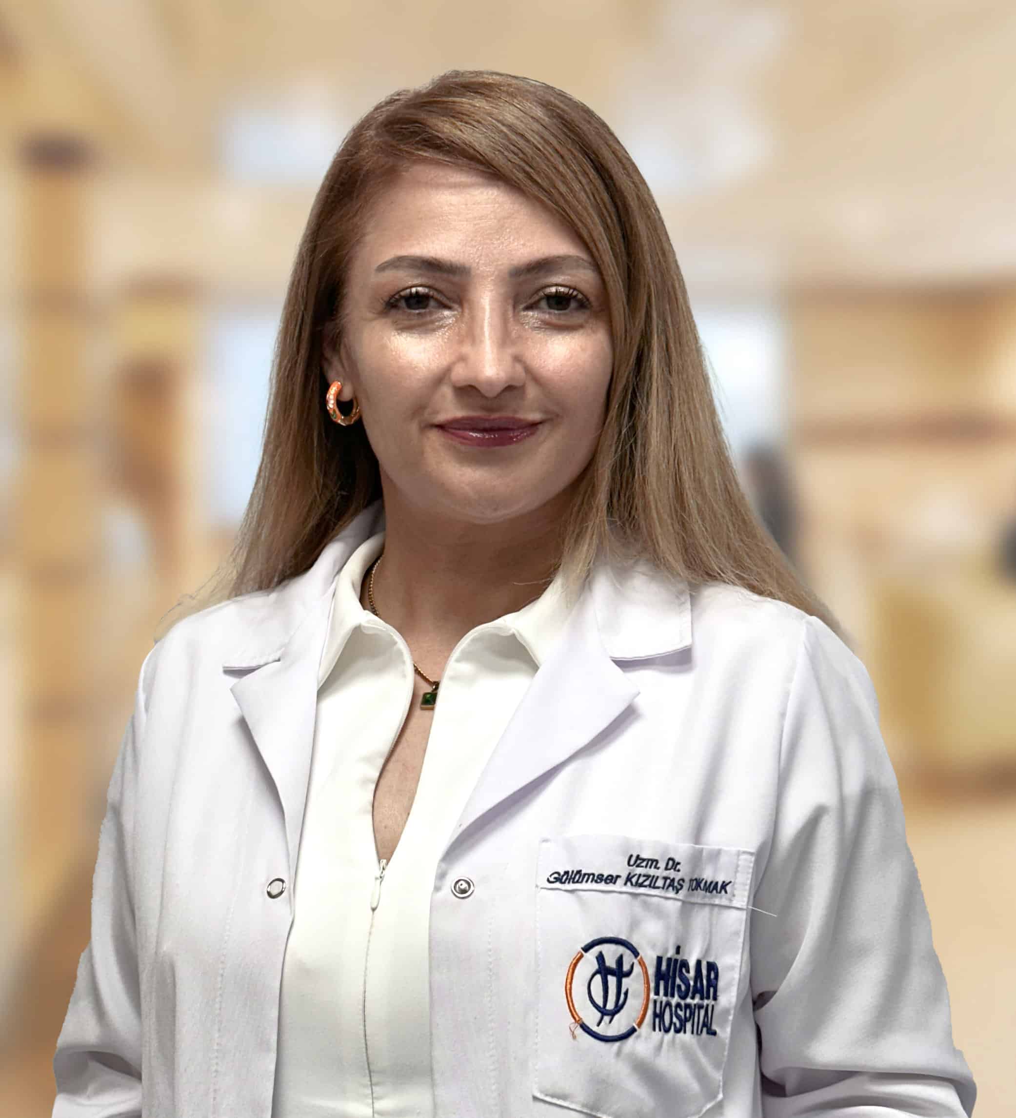 Uzm.Dr. Gülümser KIZILTAŞ TOKMAK